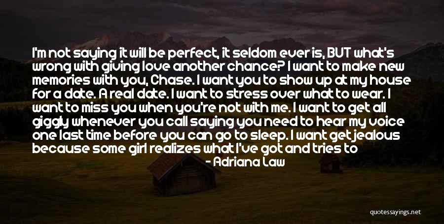 Be A Real Girl Quotes By Adriana Law