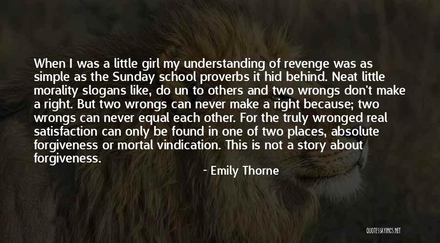 Be A Real Girl Quotes By Emily Thorne