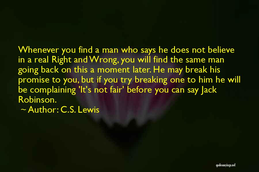 Be A Real Man Quotes By C.S. Lewis
