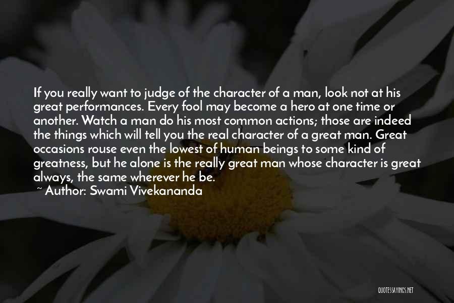 Be A Real Man Quotes By Swami Vivekananda