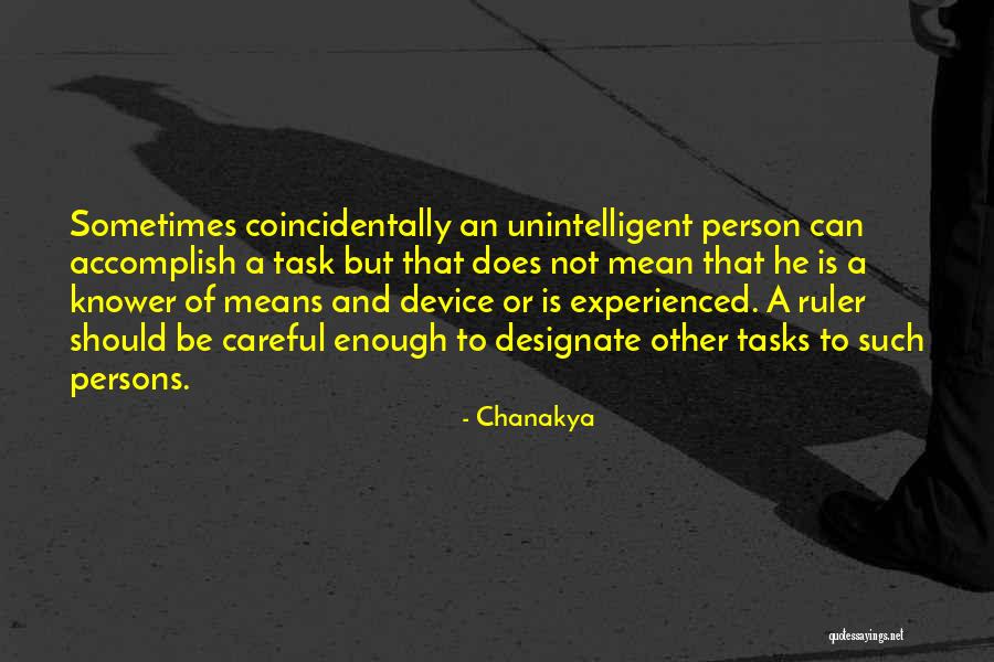 Be A Ruler Quotes By Chanakya Be A Ruler Quotes By Chanakya