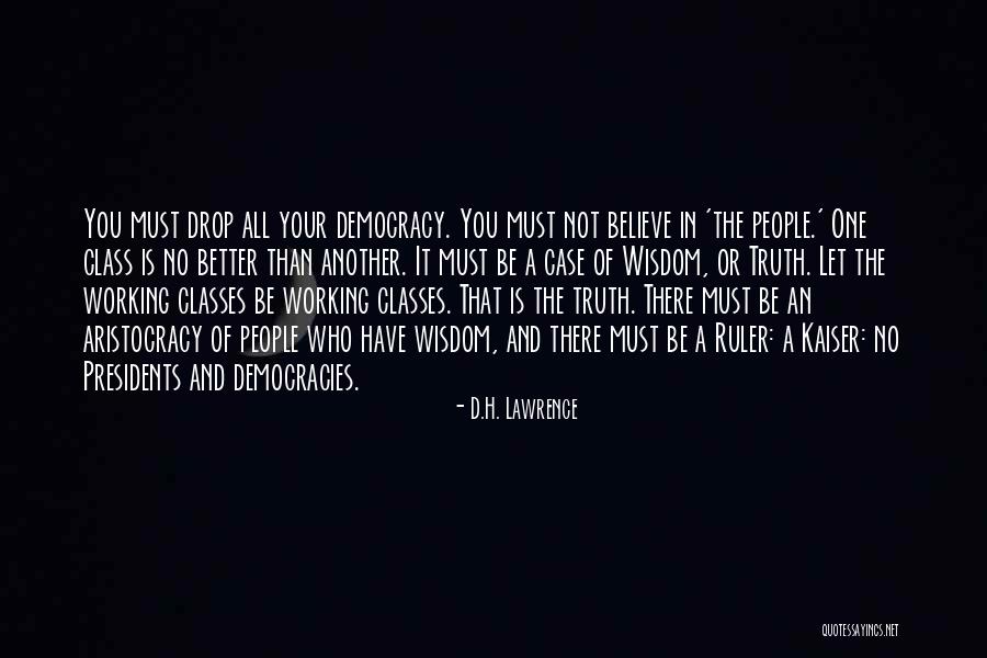Be A Ruler Quotes By D.H. Lawrence Be A Ruler Quotes By D.H. Lawrence