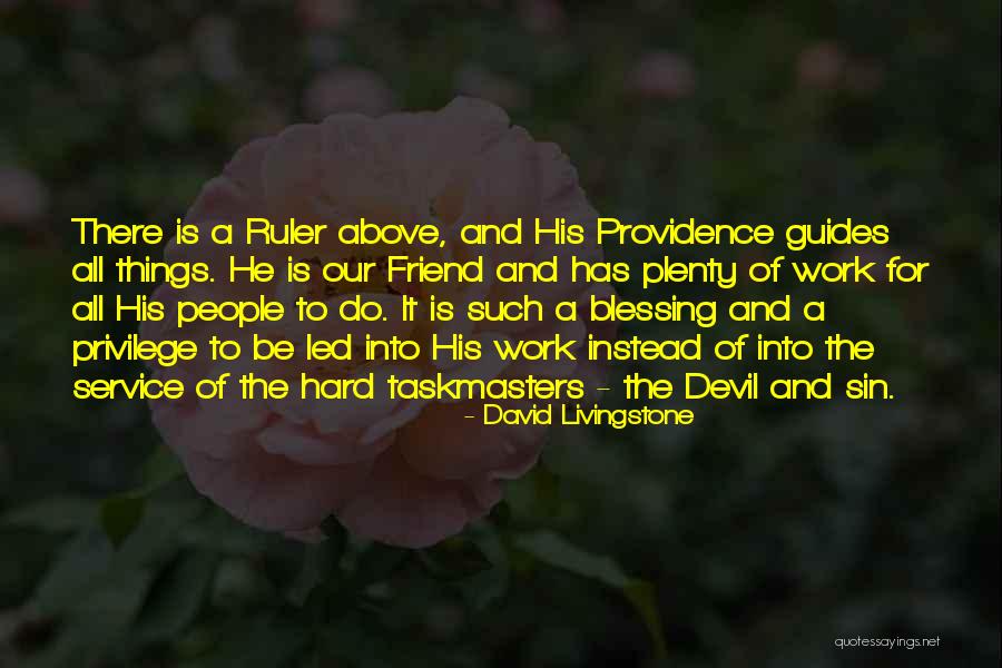 Be A Ruler Quotes By David Livingstone Be A Ruler Quotes By David Livingstone