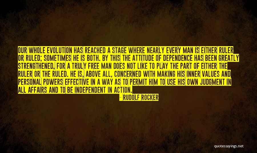 Be A Ruler Quotes By Rudolf Rocker Be A Ruler Quotes By Rudolf Rocker