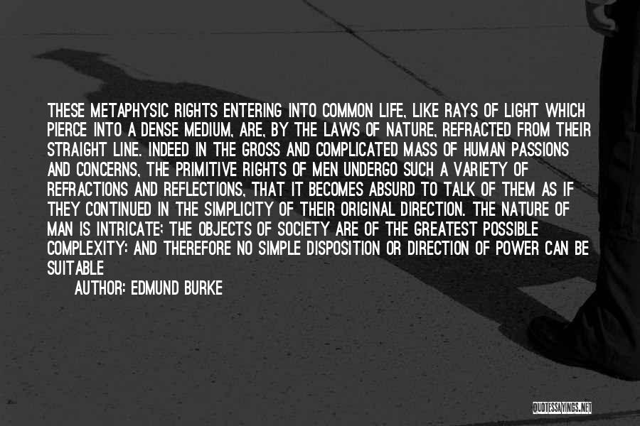 Be A Simple Man Quotes By Edmund Burke