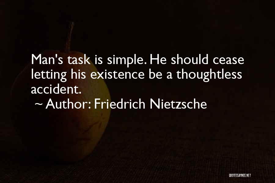 Be A Simple Man Quotes By Friedrich Nietzsche