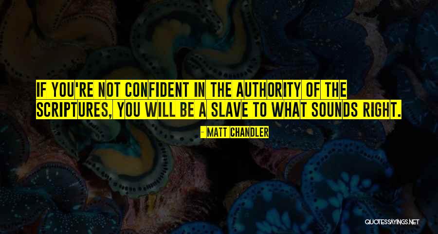 Be A Slave Quotes By Matt Chandler Be A Slave Quotes By Matt Chandler