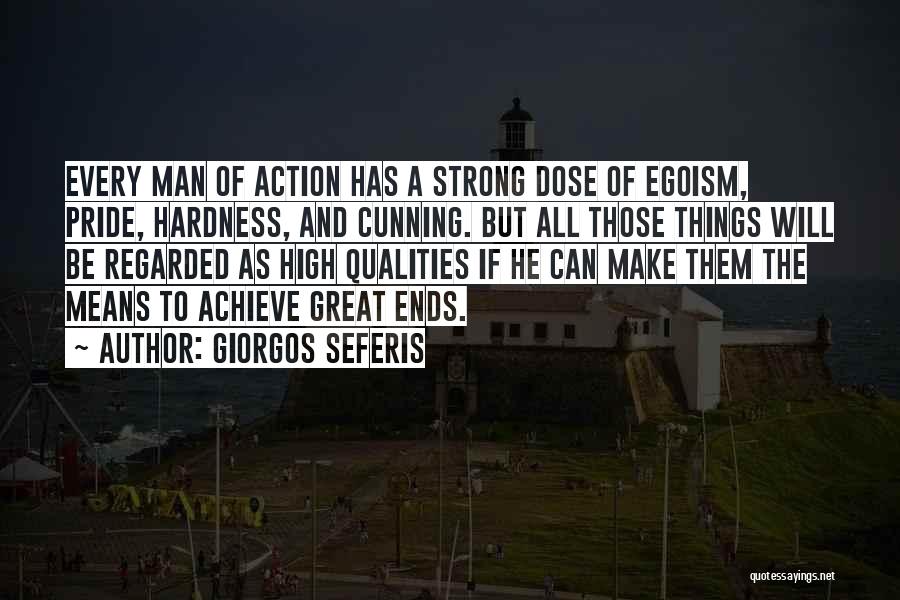 Be A Strong Man Quotes By Giorgos Seferis