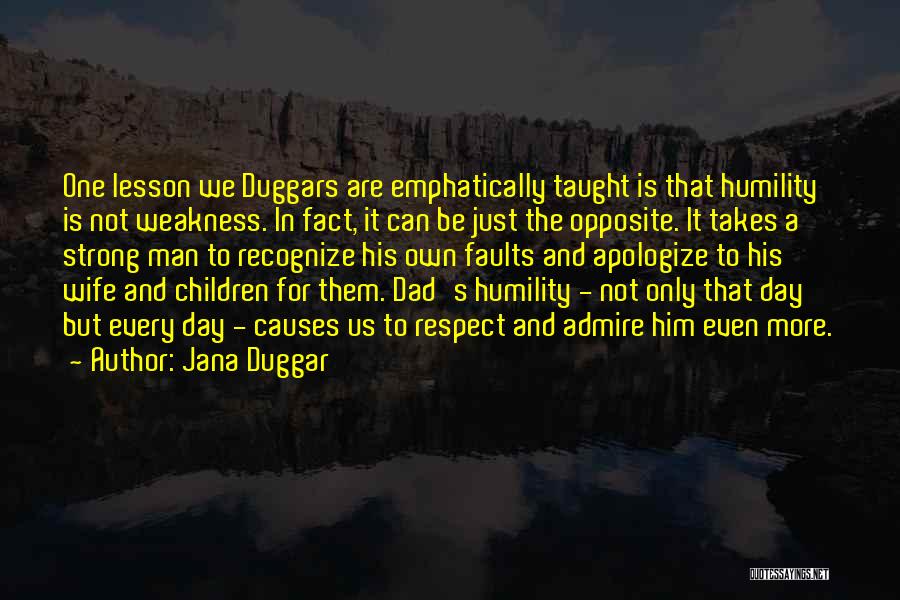 Be A Strong Man Quotes By Jana Duggar