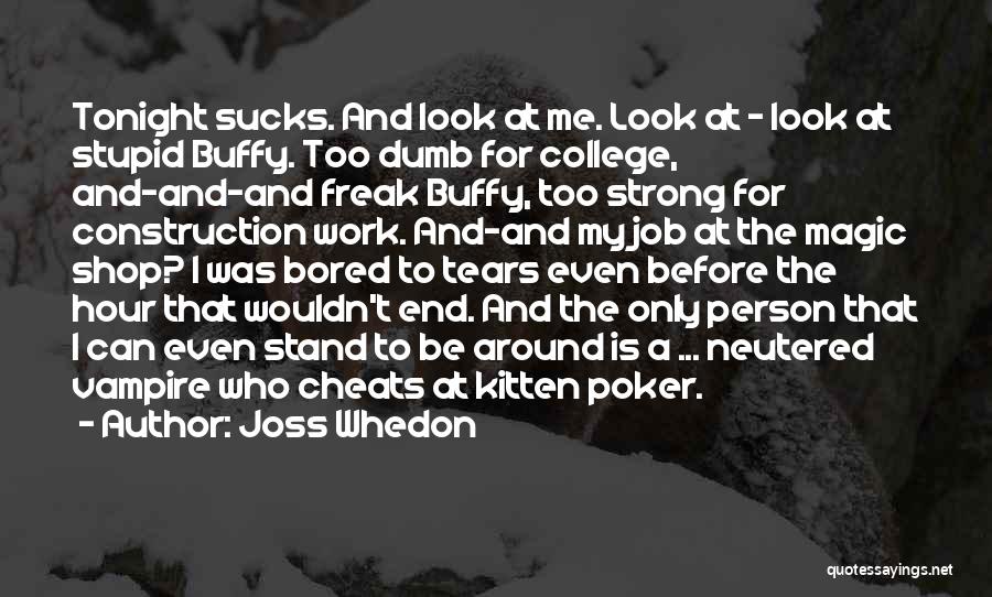 Be A Strong Person Quotes By Joss Whedon