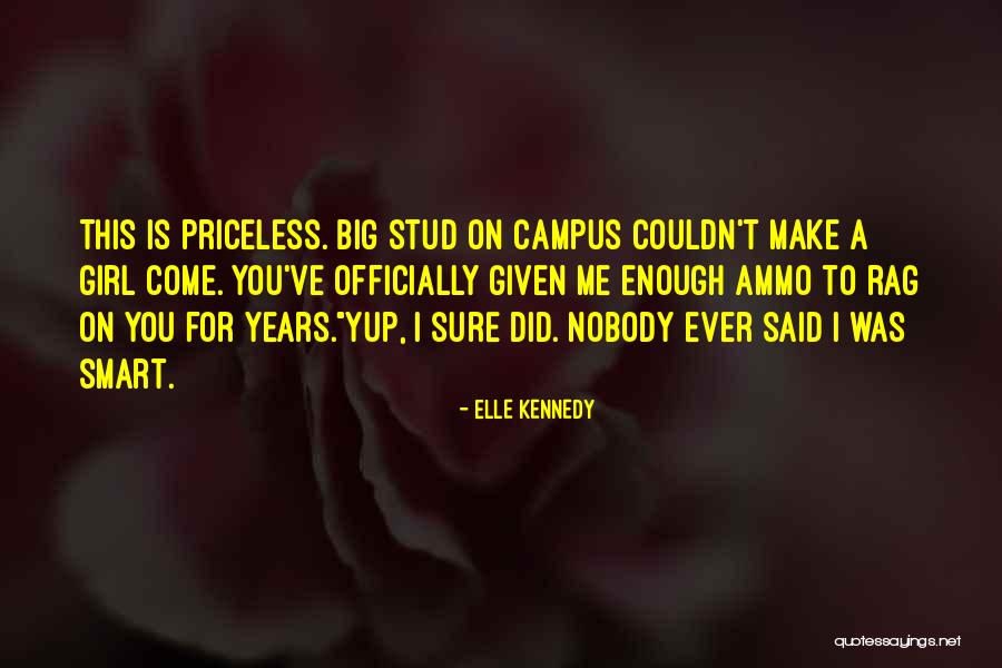 Be A Stud Quotes By Elle Kennedy Be A Stud Quotes By Elle Kennedy