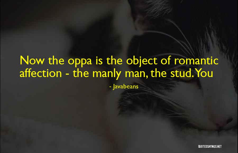 Be A Stud Quotes By Javabeans Be A Stud Quotes By Javabeans