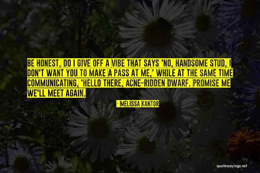 Be A Stud Quotes By Melissa Kantor Be A Stud Quotes By Melissa Kantor