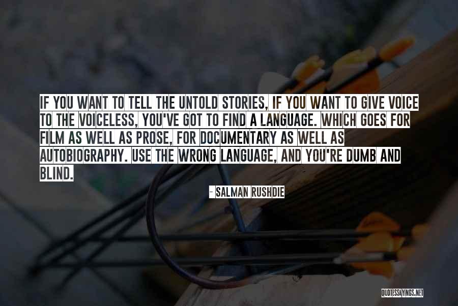 Be A Voice For The Voiceless Quotes By Salman Rushdie Be A Voice For The Voiceless Quotes By Salman Rushdie