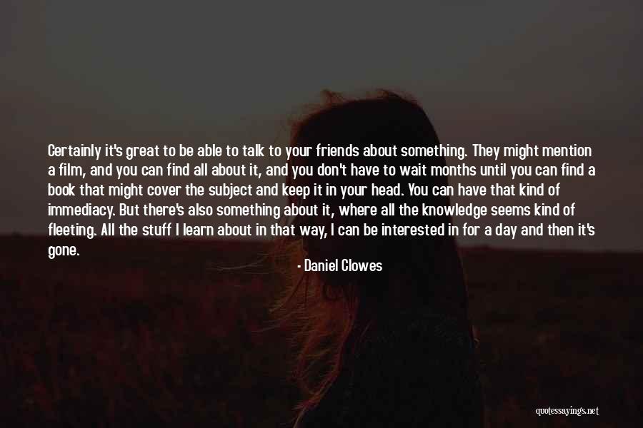 Be All That You Can Be Quotes By Daniel Clowes Be All That You Can Be Quotes By Daniel Clowes