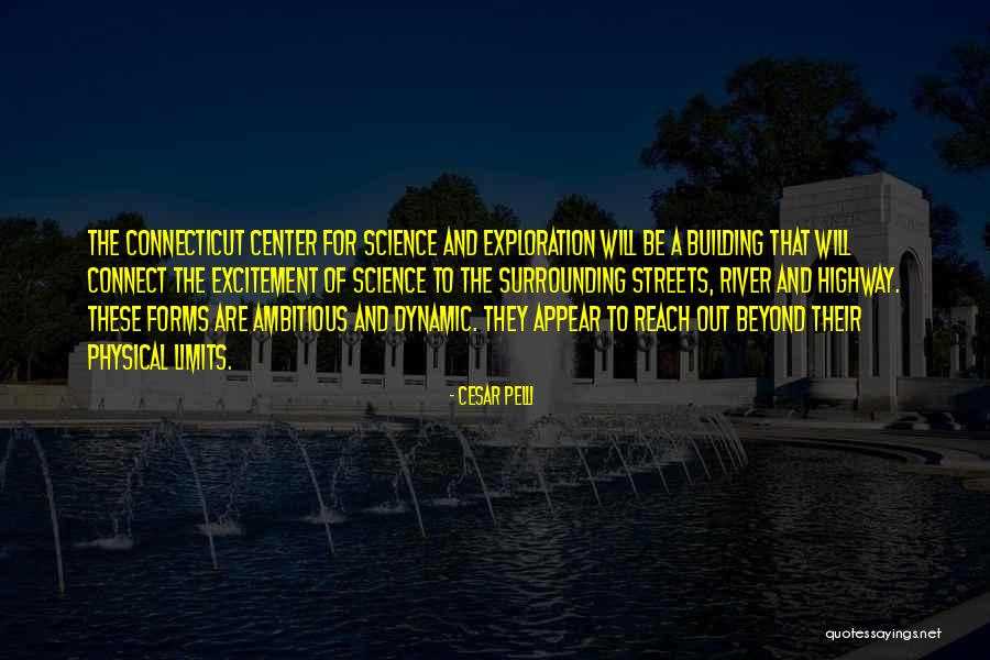Be Ambitious Quotes By Cesar Pelli Be Ambitious Quotes By Cesar Pelli