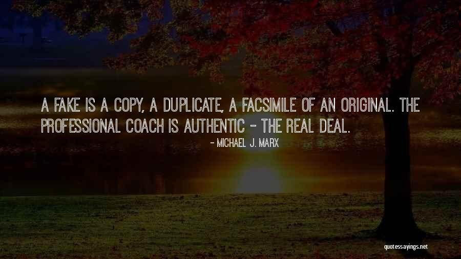 Be An Original Not A Copy Quotes By Michael J. Marx Be An Original Not A Copy Quotes By Michael J. Marx