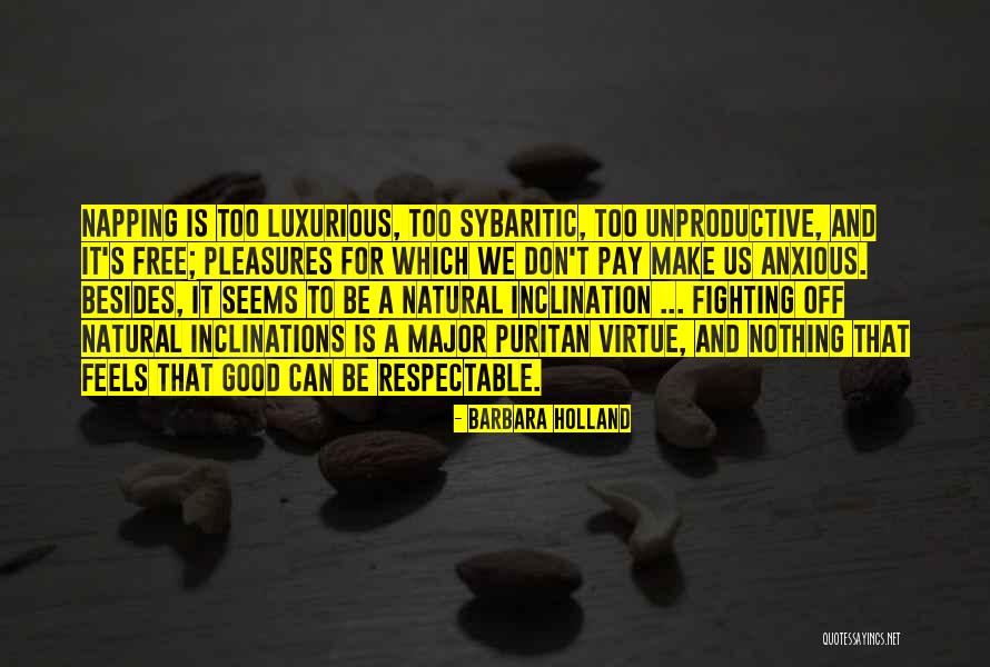 Be Anxious For Nothing Quotes By Barbara Holland Be Anxious For Nothing Quotes By Barbara Holland