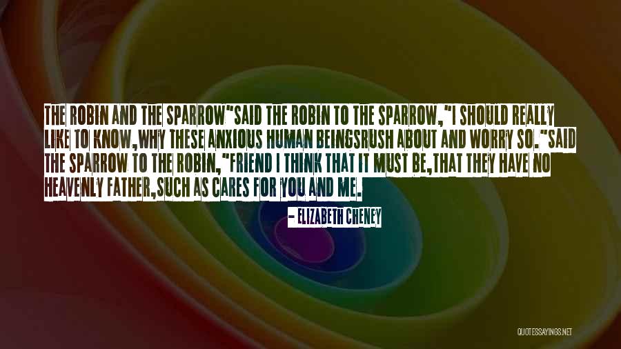 Be Anxious For Nothing Quotes By Elizabeth Cheney Be Anxious For Nothing Quotes By Elizabeth Cheney