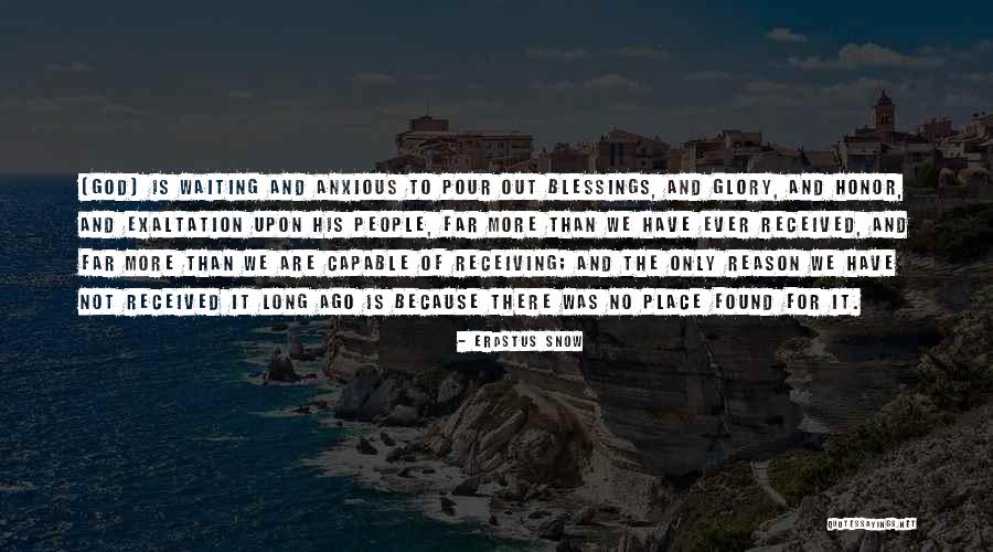 Be Anxious For Nothing Quotes By Erastus Snow Be Anxious For Nothing Quotes By Erastus Snow