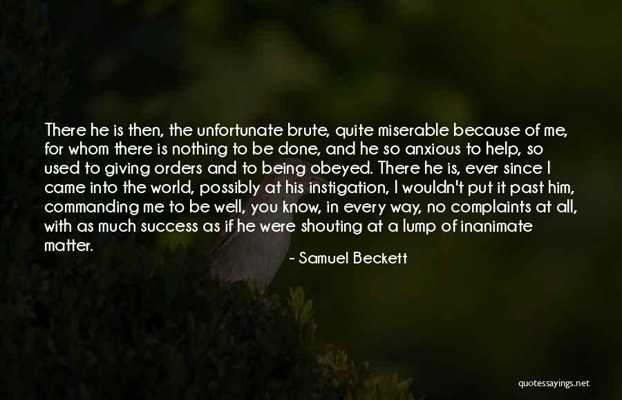 Be Anxious For Nothing Quotes By Samuel Beckett Be Anxious For Nothing Quotes By Samuel Beckett