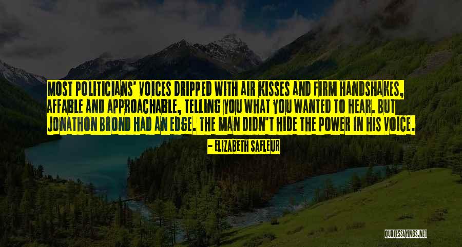 Be Approachable Quotes By Elizabeth SaFleur Be Approachable Quotes By Elizabeth SaFleur