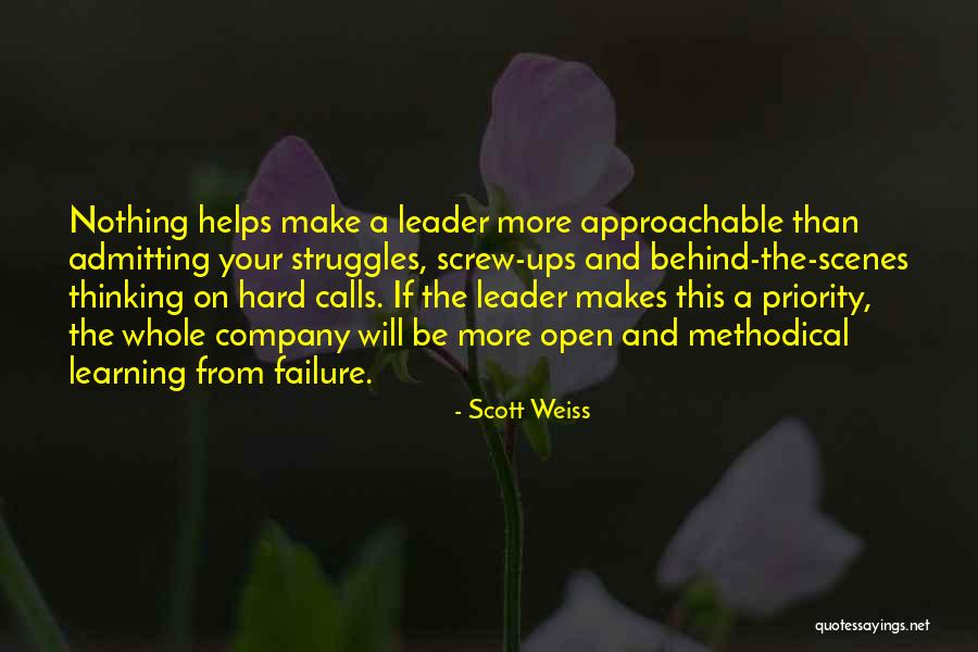 Be Approachable Quotes By Scott Weiss Be Approachable Quotes By Scott Weiss