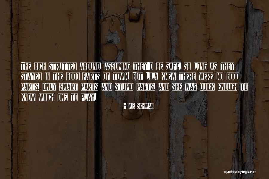 Be Around Quotes By V.E Schwab Be Around Quotes By V.E Schwab