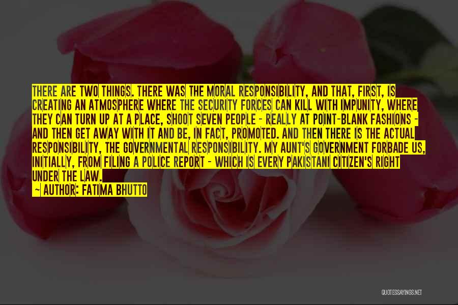 Be At The Right Place Quotes By Fatima Bhutto