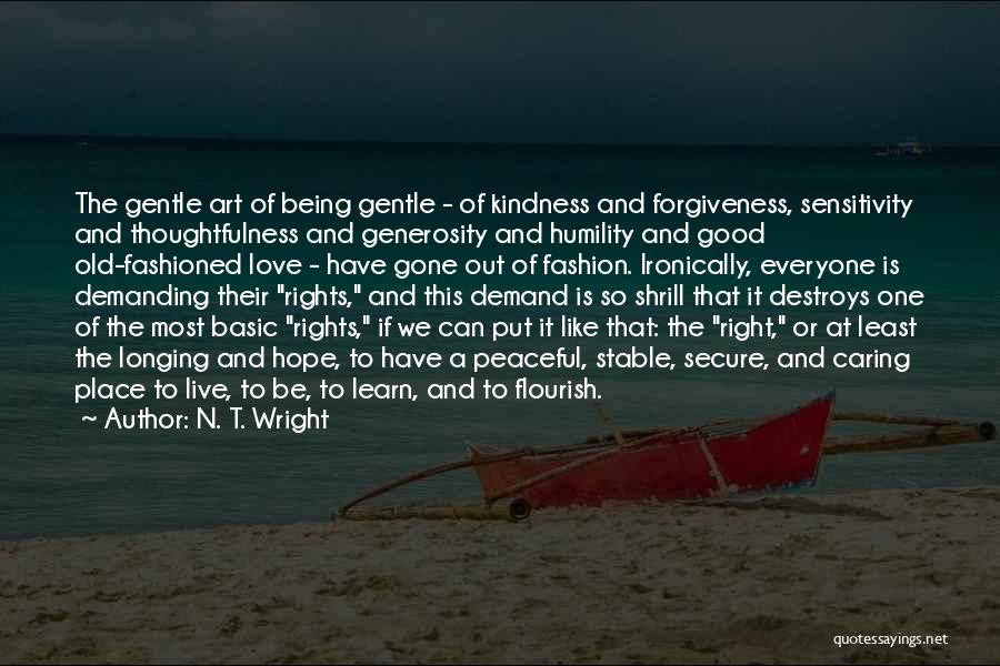 Be At The Right Place Quotes By N. T. Wright