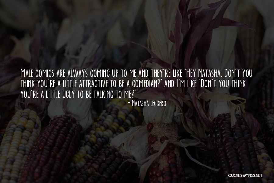 Be Attractive Quotes By Natasha Leggero Be Attractive Quotes By Natasha Leggero