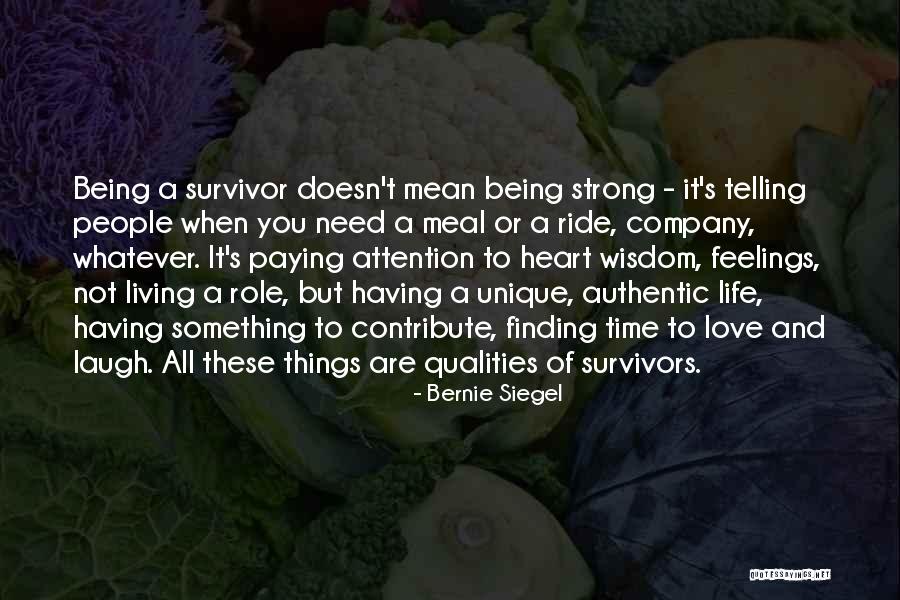 Be Authentic Not Unique Quotes By Bernie Siegel Be Authentic Not Unique Quotes By Bernie Siegel