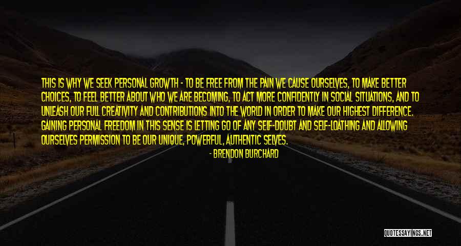 Be Authentic Not Unique Quotes By Brendon Burchard Be Authentic Not Unique Quotes By Brendon Burchard