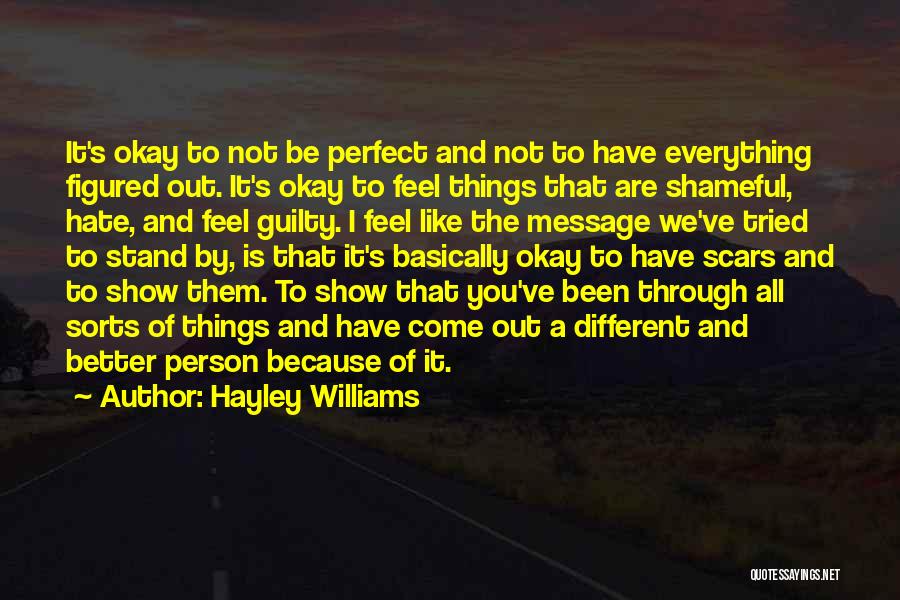 Be Better Person Quotes By Hayley Williams