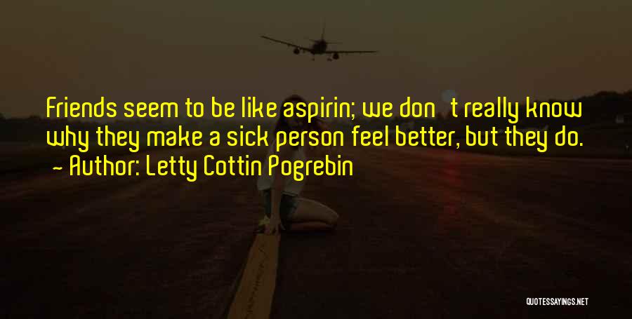 Be Better Person Quotes By Letty Cottin Pogrebin