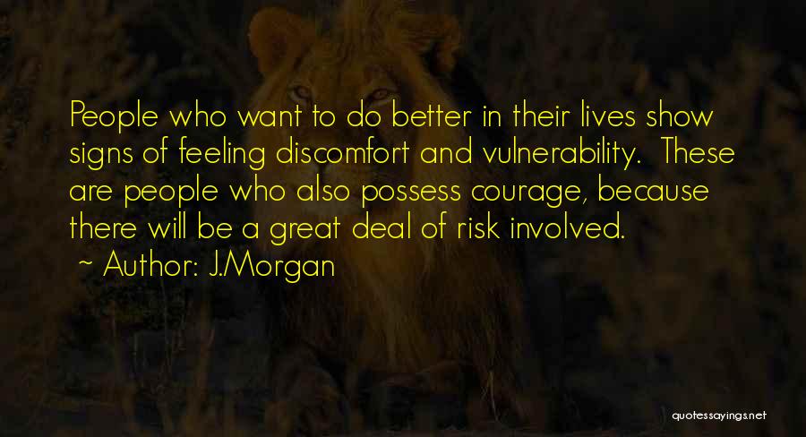 Be Better Quotes By J.Morgan