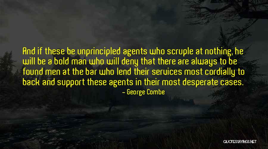 Be Bold Quotes By George Combe Be Bold Quotes By George Combe