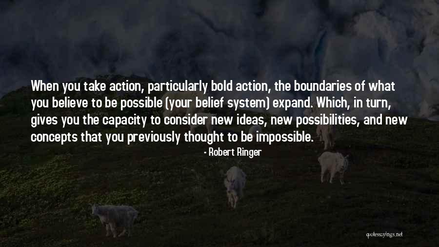 Be Bold Quotes By Robert Ringer Be Bold Quotes By Robert Ringer