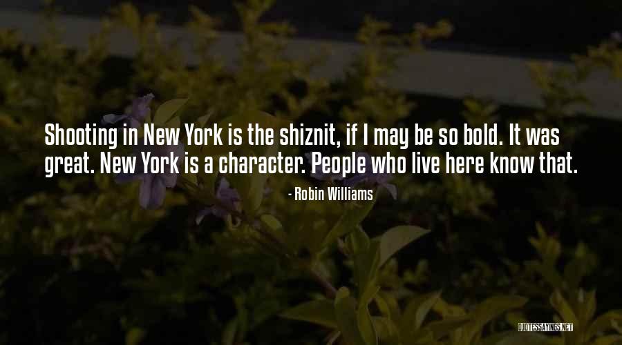 Be Bold Quotes By Robin Williams Be Bold Quotes By Robin Williams