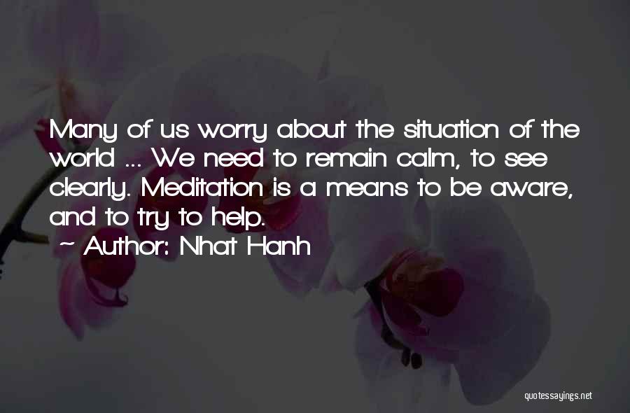 Be Calm Quotes By Nhat Hanh