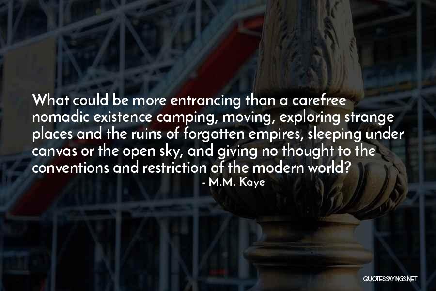 Be Canvas Quotes By M.M. Kaye Be Canvas Quotes By M.M. Kaye