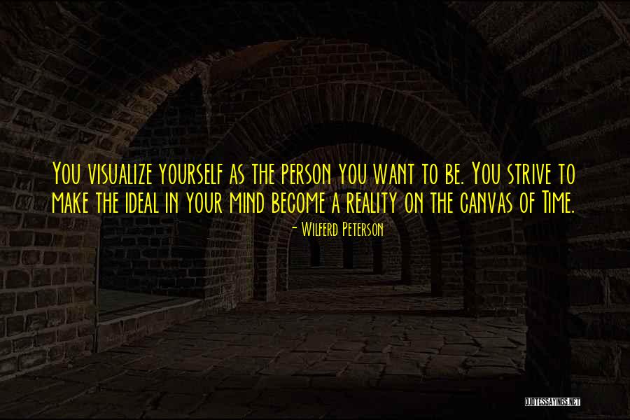 Be Canvas Quotes By Wilferd Peterson Be Canvas Quotes By Wilferd Peterson
