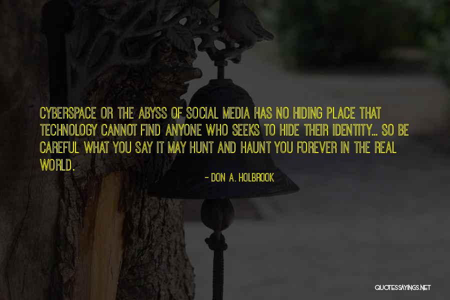 Be Careful How You Say Things Quotes By Don A. Holbrook Be Careful How You Say Things Quotes By Don A. Holbrook