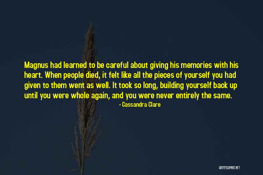 Be Careful Quotes By Cassandra Clare Be Careful Quotes By Cassandra Clare