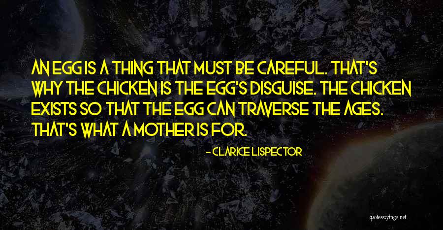Be Careful Quotes By Clarice Lispector Be Careful Quotes By Clarice Lispector