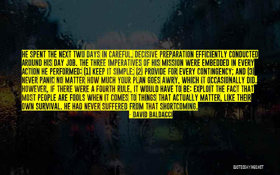 Be Careful Quotes By David Baldacci Be Careful Quotes By David Baldacci