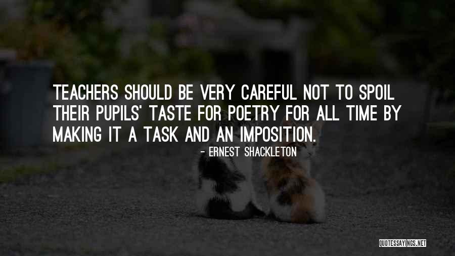 Be Careful Quotes By Ernest Shackleton Be Careful Quotes By Ernest Shackleton