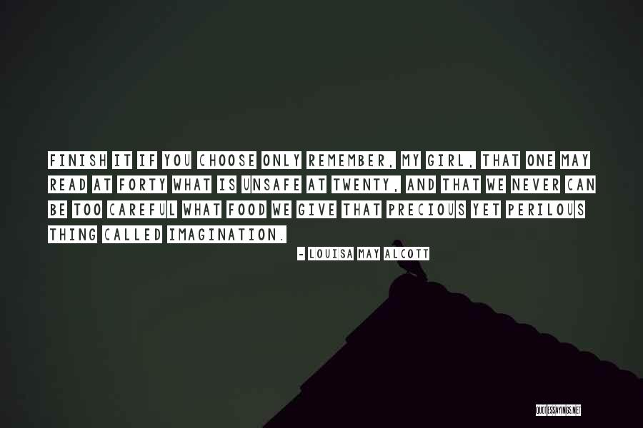 Be Careful Quotes By Louisa May Alcott Be Careful Quotes By Louisa May Alcott