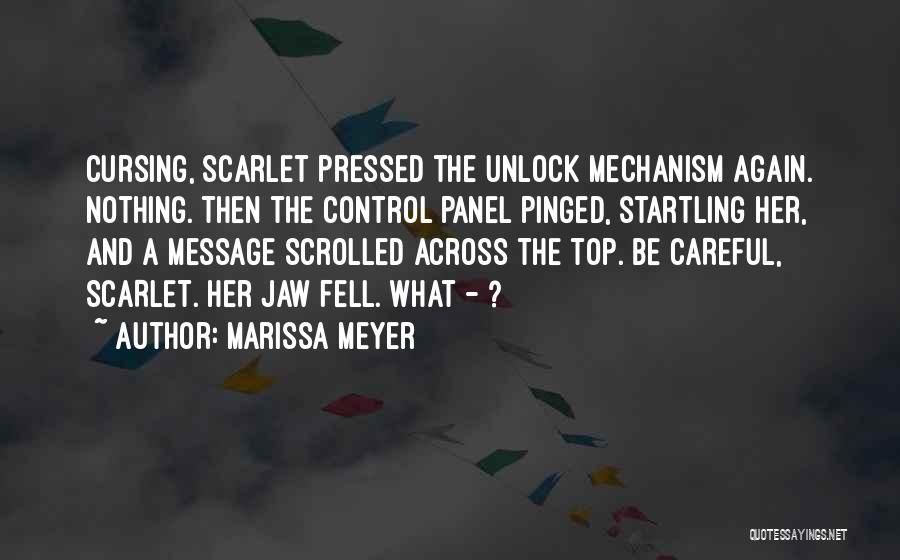 Be Careful Quotes By Marissa Meyer