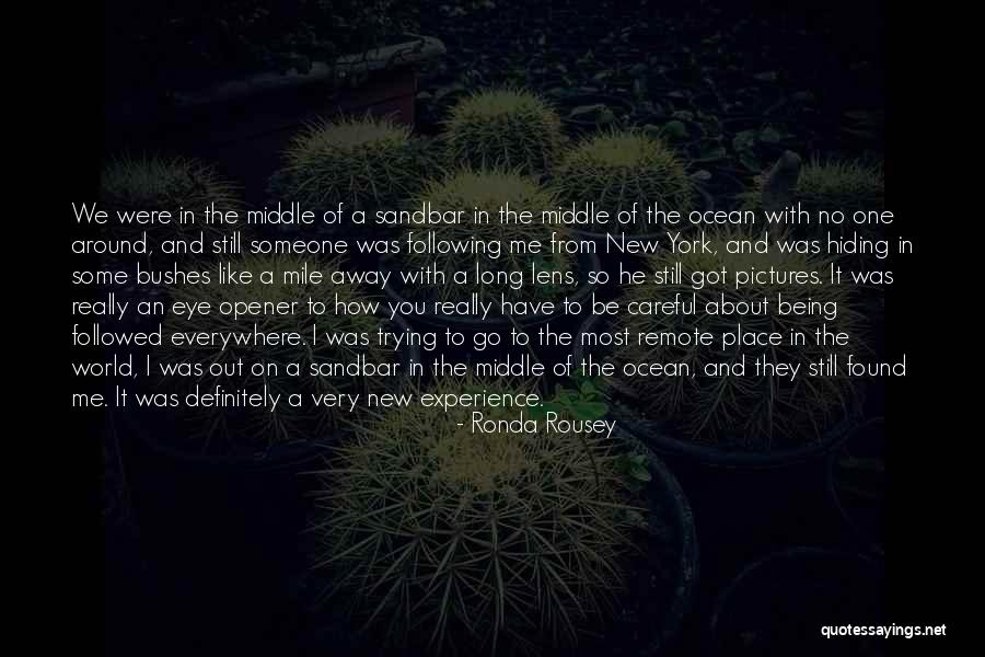 Be Careful Quotes By Ronda Rousey Be Careful Quotes By Ronda Rousey